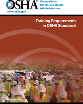 Cover of Occupational Safety and Health Administration Training Requirements in OSHA Standards